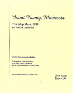 Isanti County, MN - Township Maps - 1898 - Isanti County Historical Society